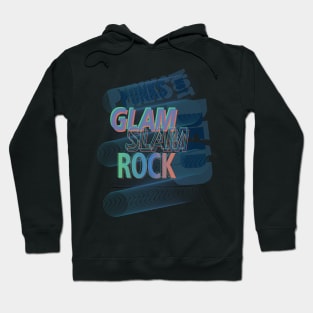 Glam Slam Rock Hoodie